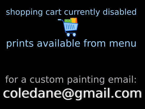 CONTACT US from the menu or email coledane@gmail.com